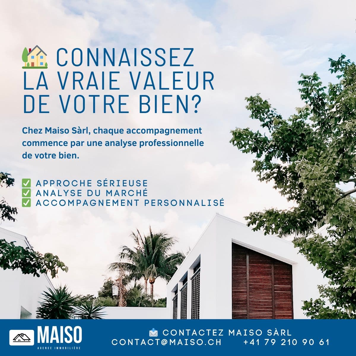 La vraie valeur de votre bien via un accompagnement sur mesure, sérieuse et personnalisée